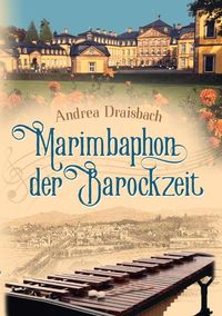 Produktbild: Marimbaphon der Barockzeit