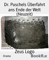 Produktbild: Dr. Puschels &Uuml;berfahrt ans Ende der Welt