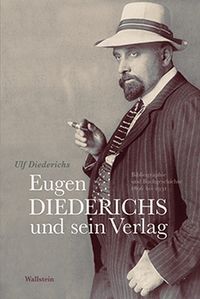 Produktbild: Eugen Diederichs und sein Verlag