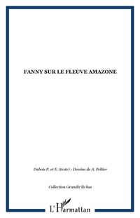 Produktbild: Fanny sur le fleuve amazone