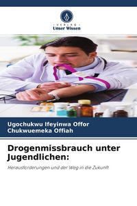 Produktbild: Drogenmissbrauch unter Jugendlichen: