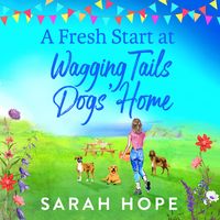 Produktbild: Fresh Start At Wagging Tails Dogs' Home