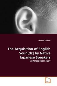 Produktbild: Grenon, I: The Acquisition of English Soun[dz] by NativeJapa