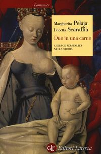 Produktbild: Due in una carne. Chiesa e sessualit&agrave; nella storia