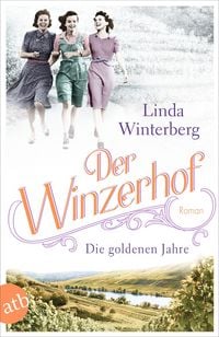 Produktbild: Der Winzerhof - Die goldenen Jahre