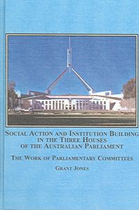 Produktbild: Social Action And Institution Building in Three Houses of Australian