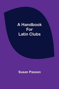 Produktbild: A Handbook for Latin Clubs