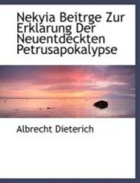 Produktbild: Nekyia Beitrge Zur Erklarung Der Neuentdeckten Petrusapokalypse