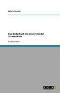 Produktbild: Das Bilderbuch im Unterricht der Grundschule