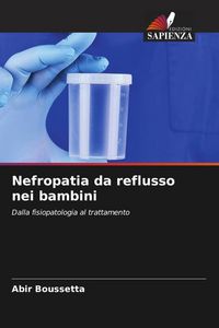 Produktbild: Nefropatia da reflusso nei bambini
