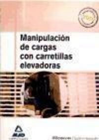 Produktbild: Hurtado Espinar, M: Manipulaci&oacute;n de cargas con carretillas e