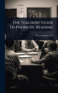 Produktbild: The Teachers' Guide To Phonetic Reading