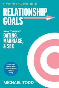 Produktbild: Relationship Goals (Movie Tie-In)
