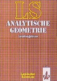 Produktbild: LS Mathematik. Sekundarstufe II. Analytische Geometrie mit linearer Algebra. Leistungskurs