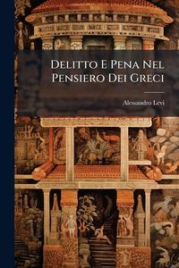 Produktbild: Delitto E Pena Nel Pensiero Dei Greci