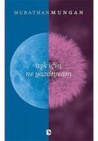 Produktbild: Ask Icin Ne Yazdiysam