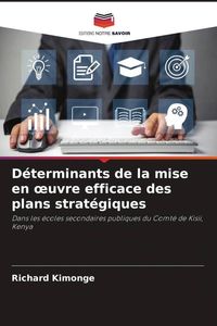 Produktbild: D&eacute;terminants de la mise en &iquest;uvre efficace des plans strat&eacute;giques