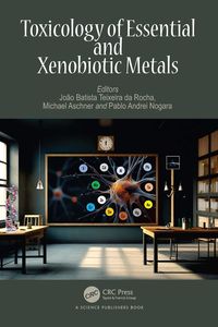 Produktbild: Toxicology of Essential and Xenobiotic Metals