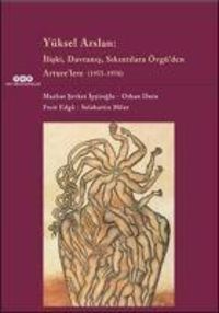 Produktbild: Yüksel Arslan Iliski, Davranis, Sikintilara Övgüden Arturelere 1955 1970