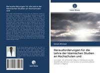 Produktbild: Herausforderungen f&uuml;r die Lehre der Islamischen Studien an Hochschulen und