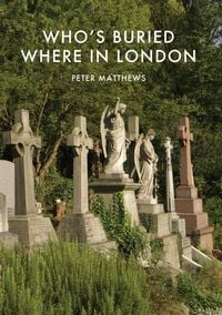 Produktbild: Who's Buried Where in London