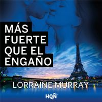 Produktbild: M&aacute;s fuerte que el enga&ntilde;o