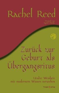 Produktbild: Zur&uuml;ck zur Geburt als &Uuml;bergangsritus
