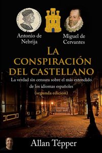Produktbild: LA CONSPIRACI&Oacute;N DEL CASTELLANO