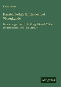 Produktbild: Hausbibliothek f&uuml;r L&auml;nder und V&ouml;lkerkunde
