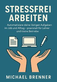 Produktbild: Stressfrei arbeiten