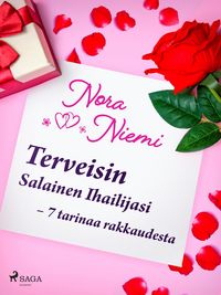 Produktbild: Terveisin Salainen Ihailijasi - 7 tarinaa rakkaudesta