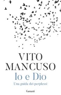 Produktbild: Io e Dio. Una guida dei perplessi