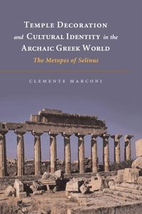 Produktbild: Temple Decoration and Cultural Identity in the Archaic Greek World