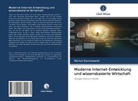 Produktbild: Moderne Internet-Entwicklung und wissensbasierte Wirtschaft