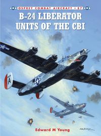 Produktbild: B-24 Liberator Units of the CBI