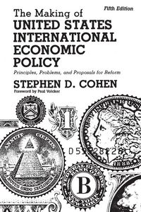Produktbild: The Making of United States International Economic Policy