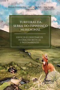 Produktbild: Turfeiras da Serra do Espinha&ccedil;o Meridional: Servi&ccedil;os Ecossist&ecirc;micos Intera&ccedil;&otilde;es Bi&oacute;ticas e Paleoambientes