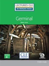 Produktbild: Germinal ; niveau B1 1500 mots
