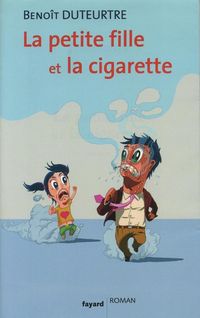 Produktbild: La petite fille et la cigarette