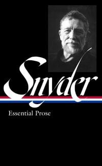 Produktbild: Gary Snyder: Essential Prose (Loa #391)