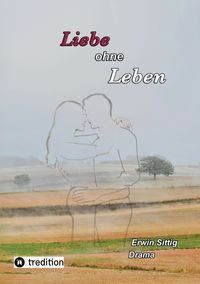 Produktbild: Liebe ohne Leben