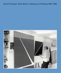 Produktbild: Raoul De Keyser: Early Works