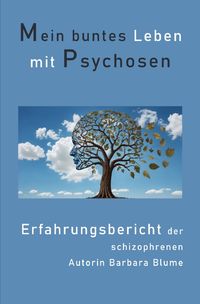 Produktbild: Mein buntes Leben mit Psychosen
