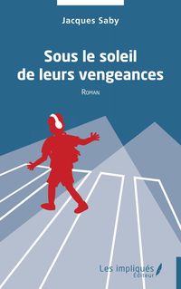 Produktbild: Sous le soleil de leurs vengeances