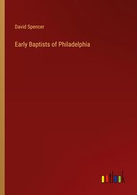 Produktbild: Early Baptists of Philadelphia