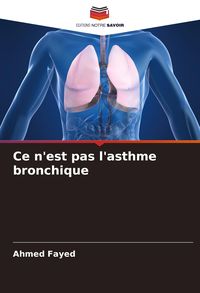 Produktbild: Ce n'est pas l'asthme bronchique