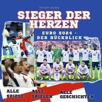 Produktbild: Sieger der Herzen - Euro 2024 - Das gro&szlig;e Fanbuch zur Fussball-Europameisterschaft in Deutschland