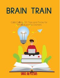 Produktbild: Cold Calling 101: Tips and Tricks for Small Business Owners