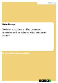 Produktbild: Holiday attachment - The construct, measure, and its relation with customer loyalty