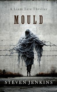 Produktbild: Mould (Liam Tate, #1)
